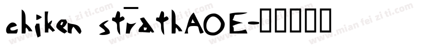 chiken strathAOE字体转换